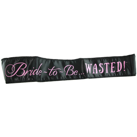 Bride To Be Wasted Sash